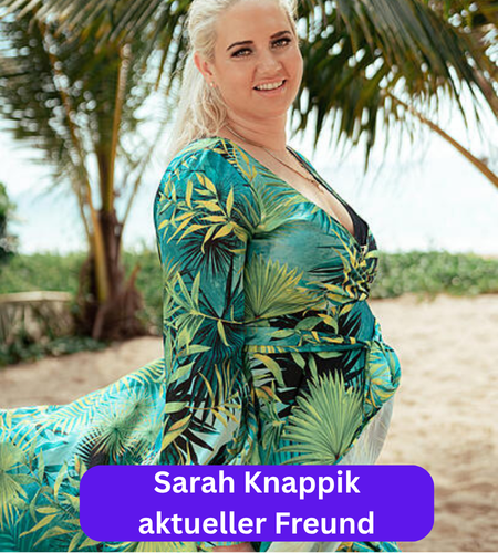 sarah knappik aktueller freund